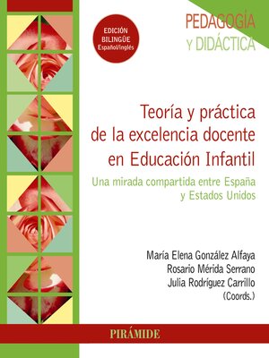 cover image of Teoría y práctica de la excelencia docente en Educación Infantil